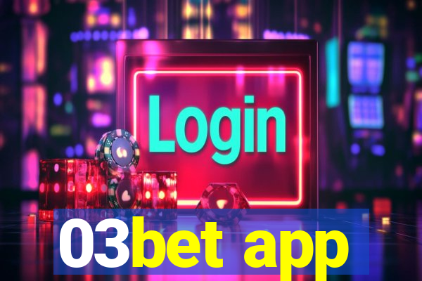 03bet app